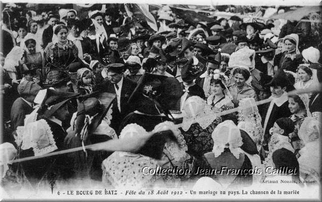 6 - Le Bourg-de-Batz - Fête du 18 août 1912- Un mariage au pays. La chanson de la mariée