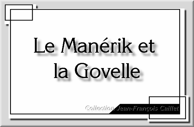 Titre-Le Manérik et la Govelle